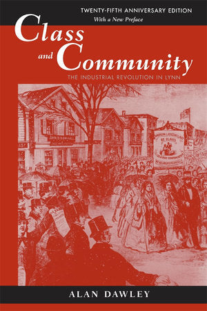 Class and Community Paperback by Alan Dawley