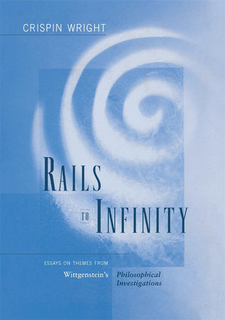 Rails to Infinity Hardcover by Crispin Wright