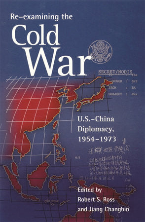 Re-examining the Cold War Paperback by Robert S. Ross