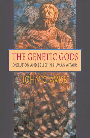 Genetic Gods Paperback by John C. Avise