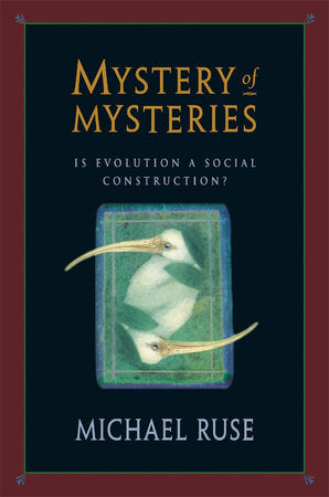 Mystery of Mysteries Paperback by Michael Ruse