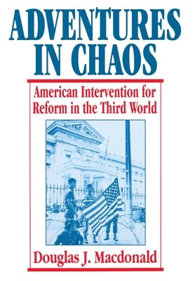 Adventures in Chaos Hardcover by Douglas Macdonald