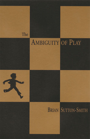 Ambiguity of Play Paperback by Brian Sutton-Smith