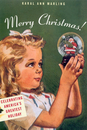 Merry Christmas! Paperback by Karal Ann Marling