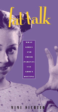 Fat Talk Paperback by Mimi Nichter