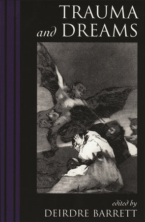 Trauma and Dreams Paperback by Deirdre Barrett