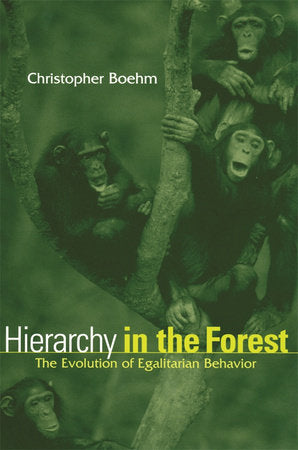 Hierarchy in the Forest Paperback by Christopher Boehm