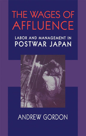 Wages of Affluence Paperback by Andrew Gordon