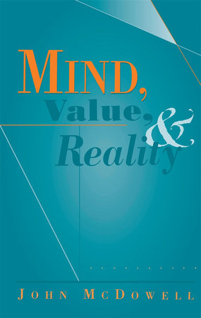 Mind, Value, and Reality Paperback by John McDowell