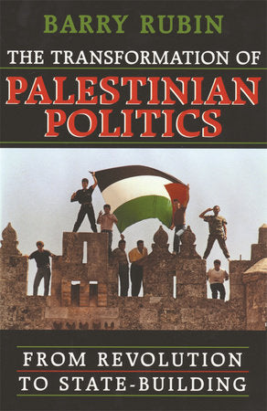 Transformation of Palestinian Politics Paperback by Barry Rubin