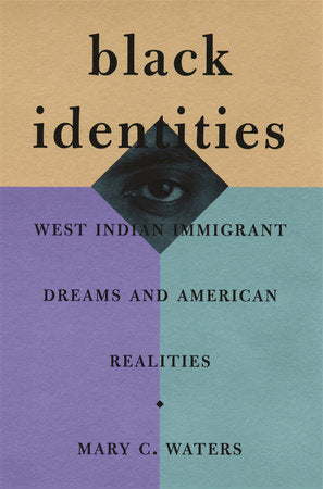 Black Identities Paperback by Mary C. Waters