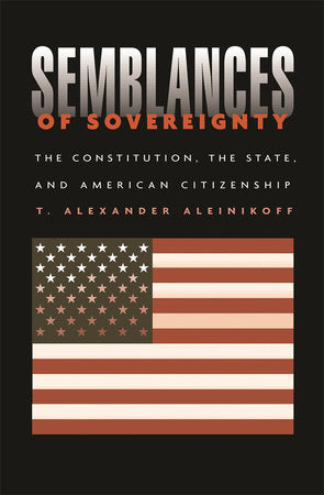 Semblances of Sovereignty Hardcover by T. Alexander Aleinikoff