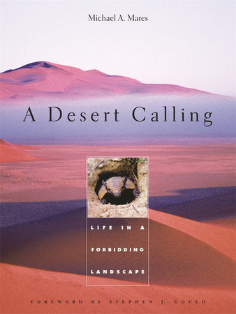 Desert Calling Hardcover by Michael A. Mares