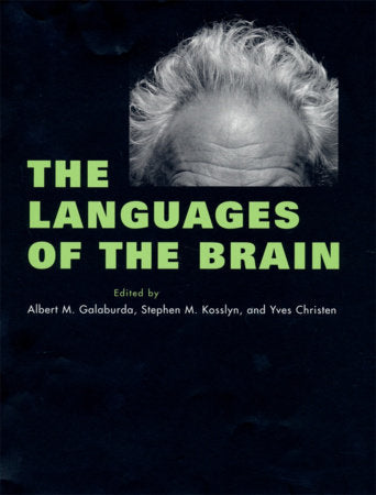 Languages of the Brain Hardcover by Albert M. Galaburda