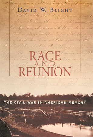 Race and Reunion Paperback by David W. Blight