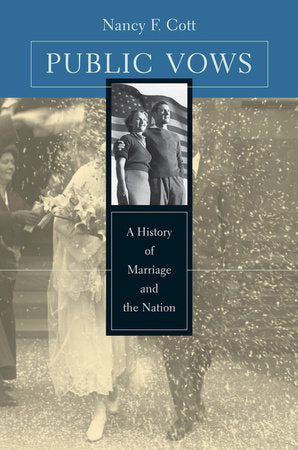 Public Vows Paperback by Nancy F. Cott