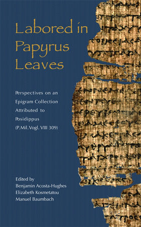 Labored in Papyrus Leaves Paperback by Benjamin Acosta-Hughes