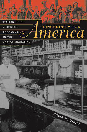 Hungering for America Paperback by Hasia R. Diner