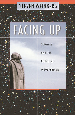 Facing Up Paperback by Steven Weinberg