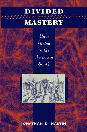 Divided Mastery Hardcover by Jonathan D. Martin