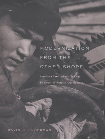 Modernization from the Other Shore Hardcover by David C. Engerman