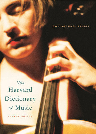 Harvard Dictionary of Music Hardcover by Don Michael Randel