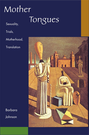 Mother Tongues Hardcover by Barbara Johnson