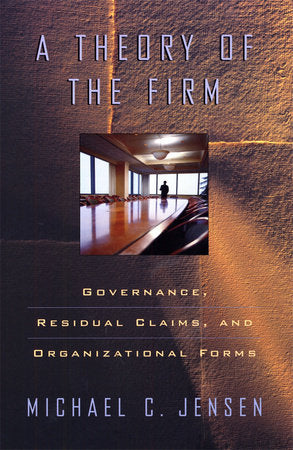 Theory of the Firm Paperback by Michael C. Jensen