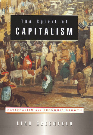 Spirit of Capitalism Paperback by Liah Greenfeld