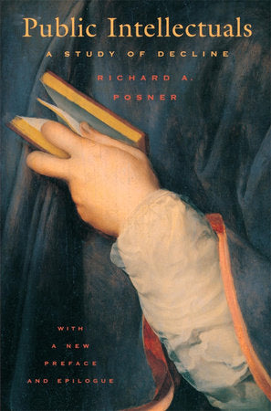 Public Intellectuals Paperback by Richard A. Posner