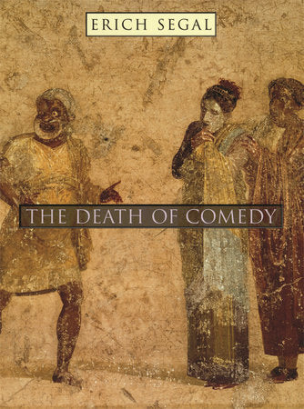 Death of Comedy Paperback by Erich Segal