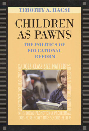 Children as Pawns Paperback by Timothy A. Hacsi