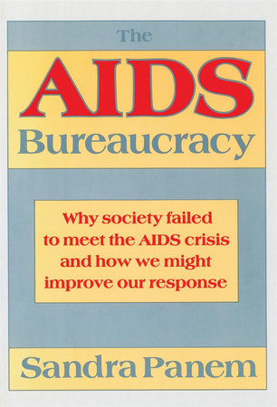AIDS Bureaucracy Paperback by Sandra Panem