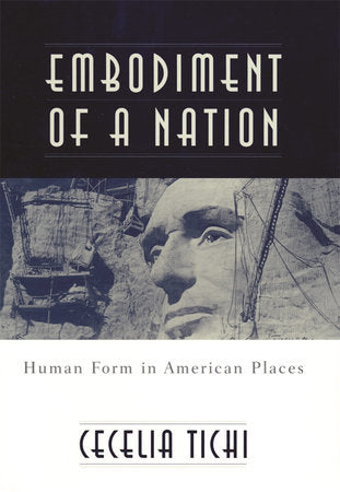 Embodiment of a Nation Paperback by Cecelia Tichi