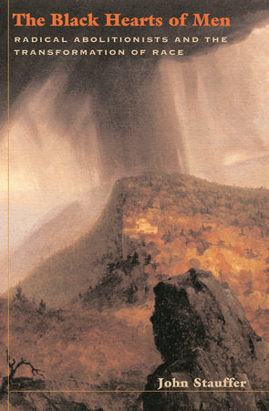 Black Hearts of Men Paperback by John Stauffer