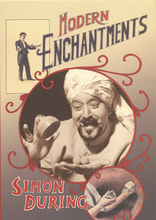 Modern Enchantments Paperback by Simon During