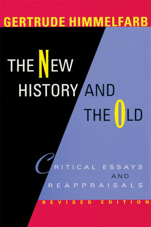 New History and the Old Paperback by Gertrude Himmelfarb