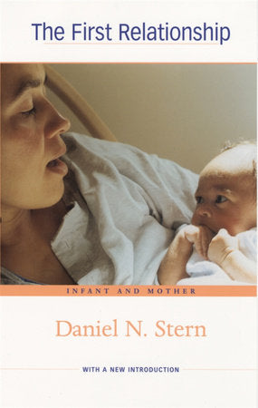 First Relationship Paperback by Daniel N. Stern