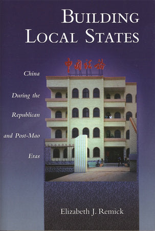 Building Local States Hardcover by Elizabeth Remick