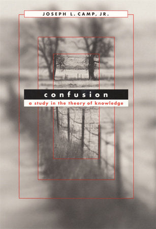 Confusion Paperback by Joseph L. Camp Jr.