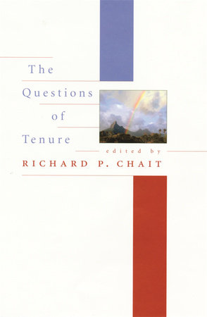 Questions of Tenure Paperback by Richard P. Chait