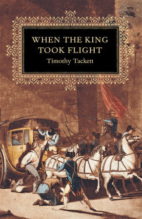 When the King Took Flight Paperback by Timothy Tackett