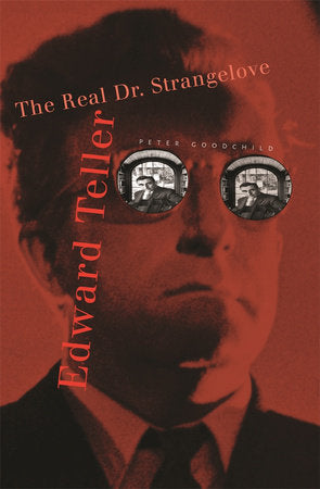 Edward Teller Hardcover by Peter Goodchild