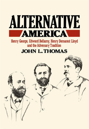 Alternative America Hardcover by John L. Thomas