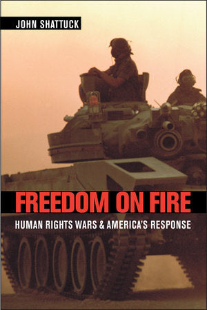 Freedom on Fire Paperback by John Shattuck