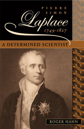 Pierre Simon Laplace, 1749-1827 Hardcover by Roger Hahn