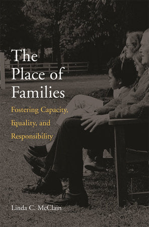 Place of Families Hardcover by Linda C. McClain