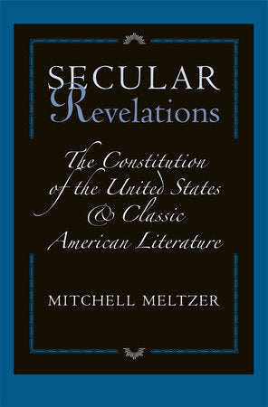 Secular Revelations Hardcover by Mitchell Meltzer