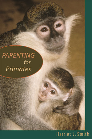 Parenting for Primates HC by Harriet J. Smith