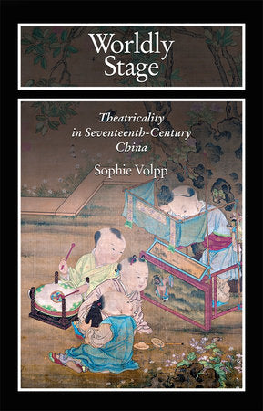 Worldly Stage Hardcover by Sophie Volpp